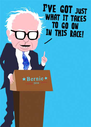 Bernie Race Funny    Bernie, Sanders, Funny, Old, Walker, Election, Hillary, Funny, Joke, Candidate, Campaign, Democrat, Card, LOL  Defib paddles, Oxygen tank, Walker... Happy Birthday